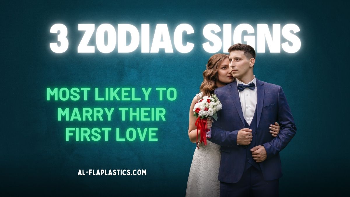 3 Zodiac Signs Most Likely to Marry Their First Love