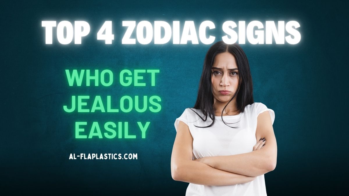 Top 4 Zodiac Signs Who Get Jealous Easily